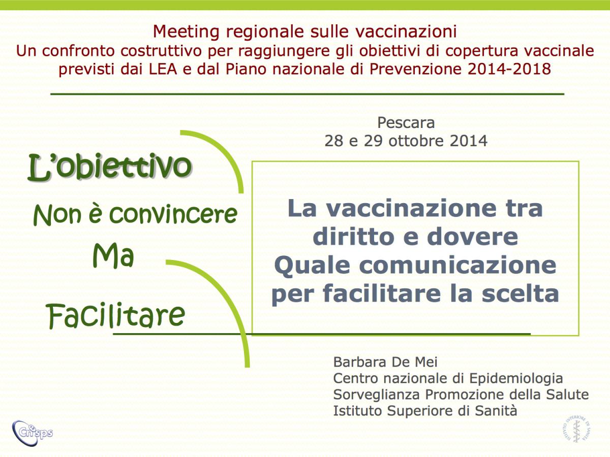 La vaccinazione tra diritto e dovere - Quale comunicazione per facilitare la scelta